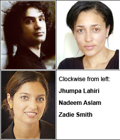 Nadeem Aslam, Jhumpa Lahiri, Zadie Smith